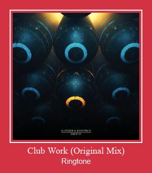 Club Work (Original Mix) Zvonenie Download Free