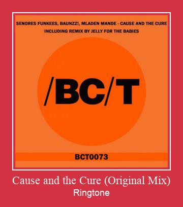 Cause And The Cure (Original Mix) Ringtone Download pulsuz