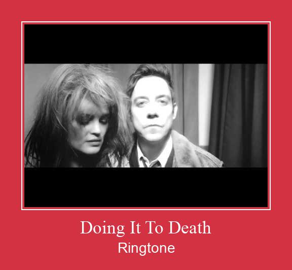 Doing It To Death Ringtone Download Proste.