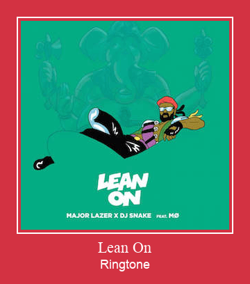 Lean On צלצול הורד חינם