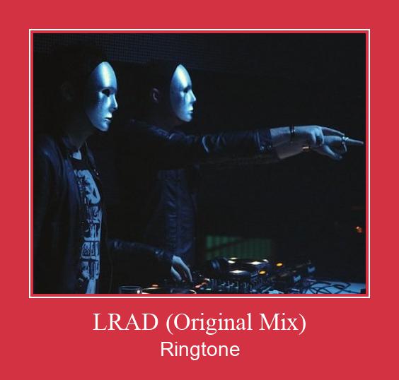 LRAD (Original Mix) Ringtone atsisiųsti nemokamai