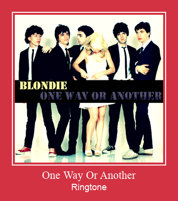 One Way Or Another Ringtone Download pulsuz