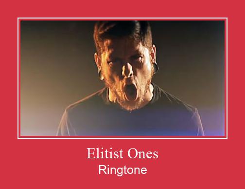 Elitist Ones Ringtone Download Proste.