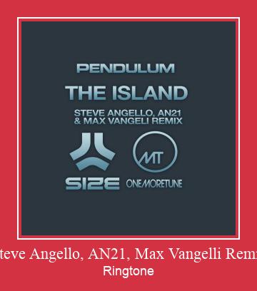 Steve Angello, AN21, Max Vangelli Remix ரிங்டோன் பதிவிறக்க இலவச