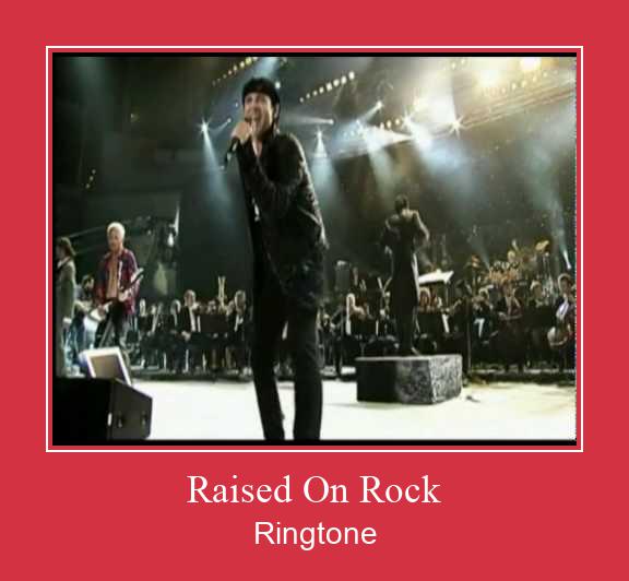 Raised On Rock Ringtone Muat turun percuma.