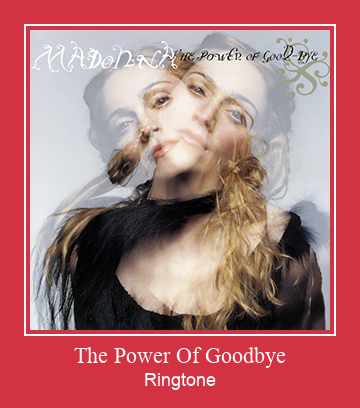The Power Of Goodbye Vyzvánění ke stažení zdarma