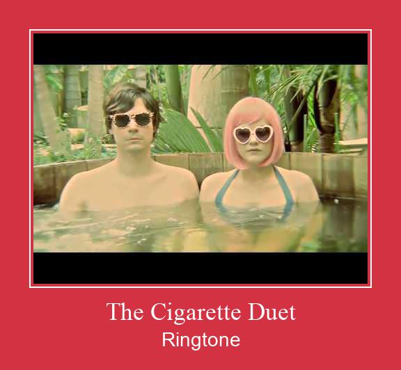 The Cigarette Duet צלצול הורד חינם