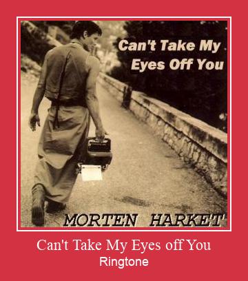 Can't Take My Eyes Off You Ringtone atsisiųsti nemokamai