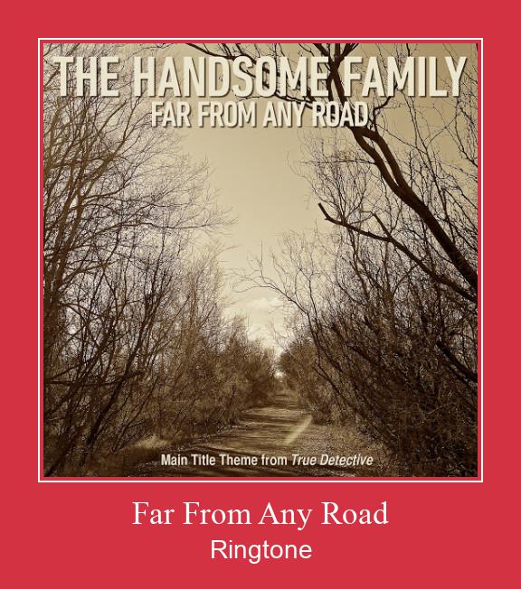 Far From Any Road 벨소리 다운로드 무료