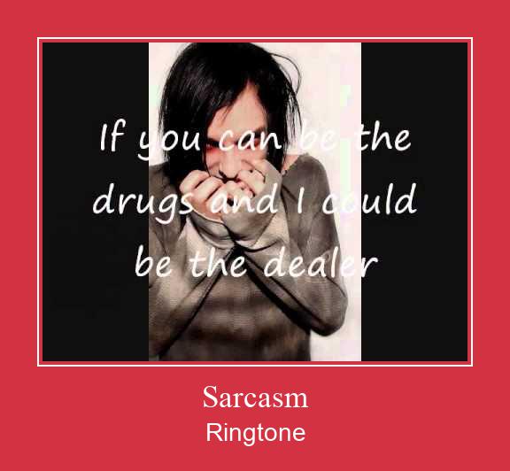 Sarcasm ರಿಂಗ್ಟೋನ್ ಡೌನ್ಲೋಡ್ ಉಚಿತ