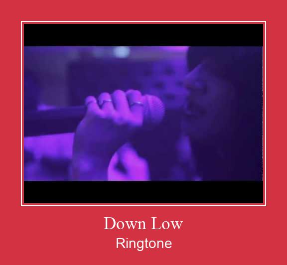 Down Low Ringtone allalaadimine tasuta