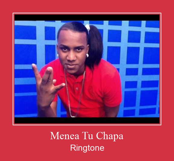 Menea Tu Chapa ดาวน์โหลดริงโทนฟรี