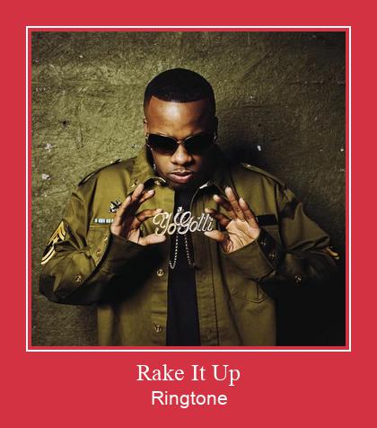 Rake It Up Ringtone Muat turun percuma.