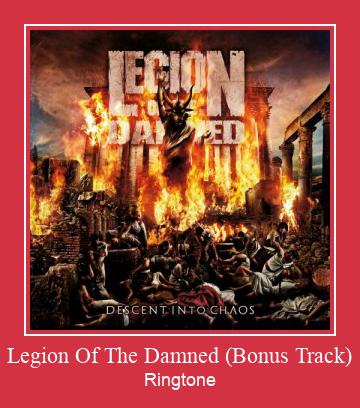 Legion Of The Damned (Bonus Track) Ringtone atsisiųsti nemokamai