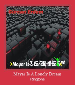 Mayar Is A Lonely Dream Ringtone Muat turun percuma.