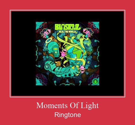 Moments Of Light ringtone دانلود رایگان