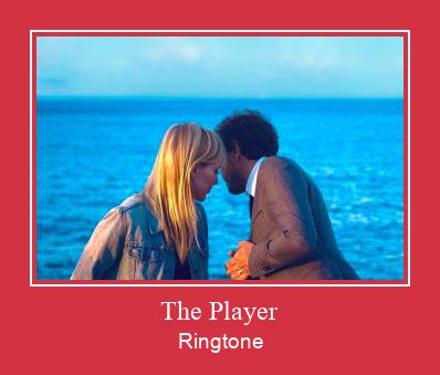 The Player ரிங்டோன் பதிவிறக்க இலவச