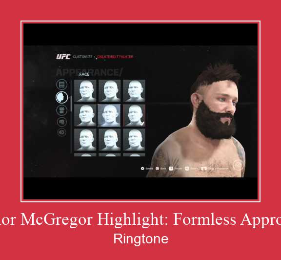 Conor McGregor Highlight: Formless Approach Ringtone Download Proste.