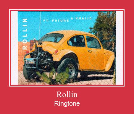 Rollin रिंगटोन मुफ्त डाउनलोड करें