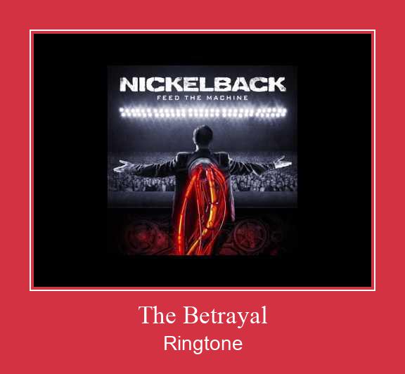 The Betrayal Рингтоне Бесплатно бесплатно
