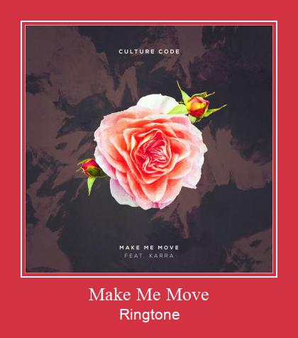 Make Me Move  Ringtone atsisiųsti nemokamai