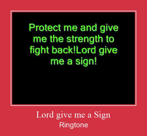 Lord Give Me A Sign Ringtone Download pulsuz
