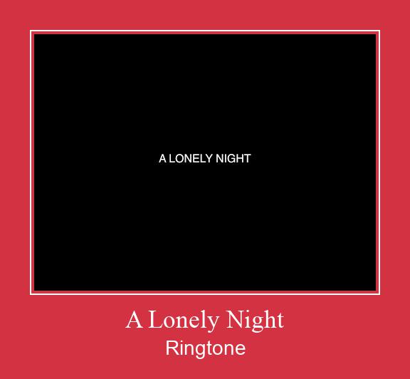A Lonely Night צלצול הורד חינם