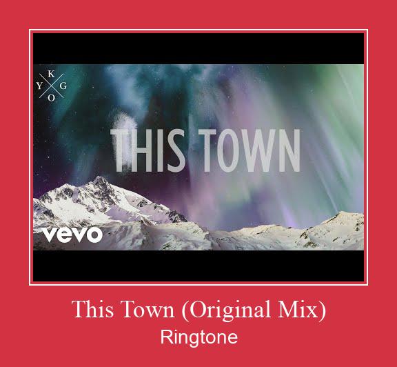 This Town (Original Mix) Tono de llamada gratis