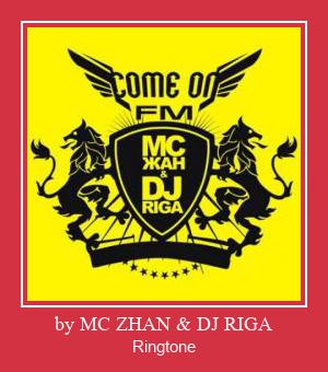 By MC ZHAN & DJ RIGA Ringtone Download Free
