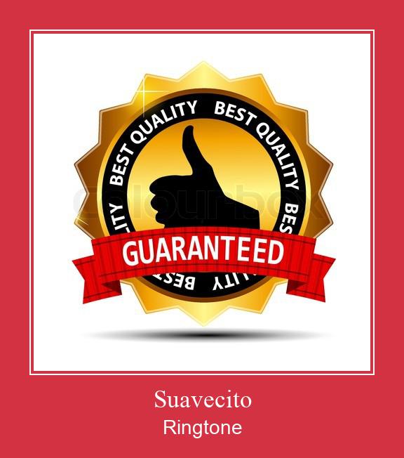 Suavecito Ringtone Завантажити безкоштовно