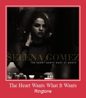 The Heart Wants What It Wants Nada Dering Unduh gratis