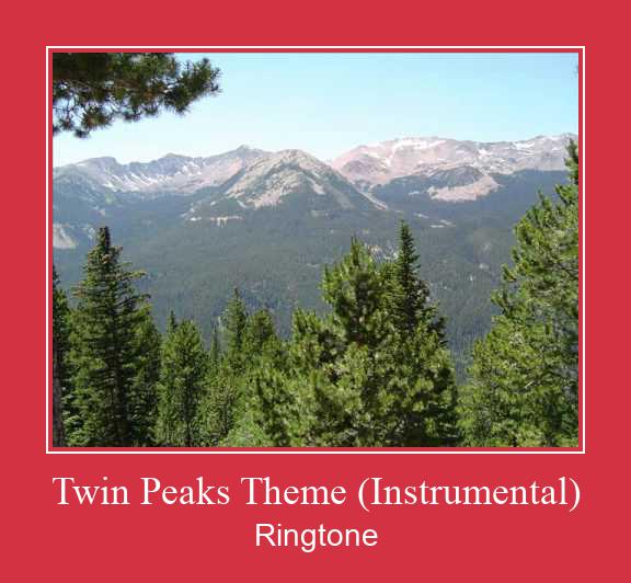 Twin Peaks Theme (Instrumental) Nhạc chuông tải miễn phí