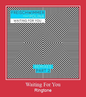 Waiting For You Zvana signāls lejupielādēt bezmaksas