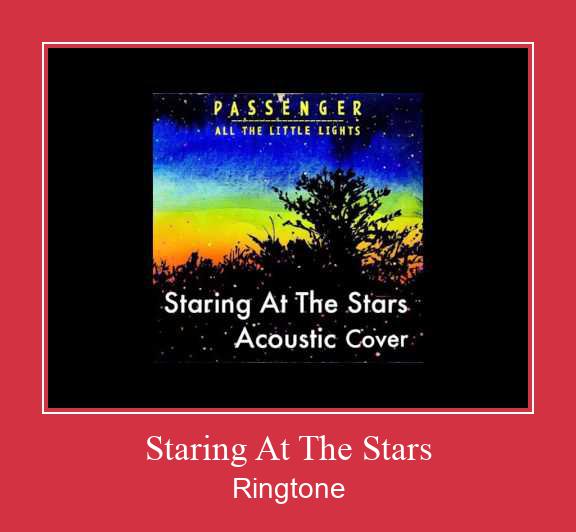Staring At The Stars Zil sesi indir ücretsiz