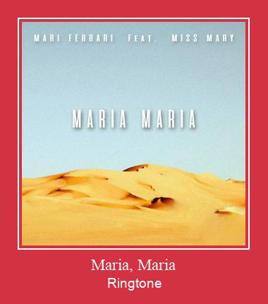 Maria, Maria Ringtone Download Free