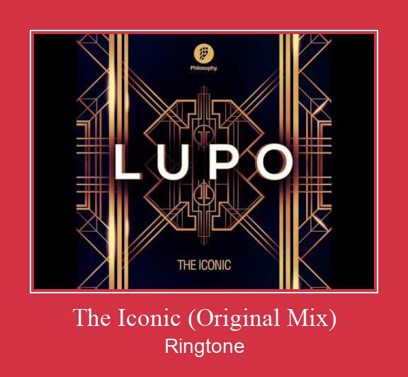 The Iconic (Original Mix) Ringtone Download Free