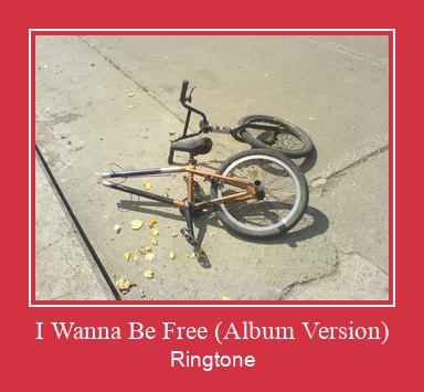 I Wanna Be Free (Album Version) Ringetone Download GRATIS.