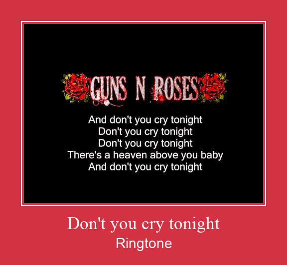 Don't You Cry Tonight Ringtone Download Free