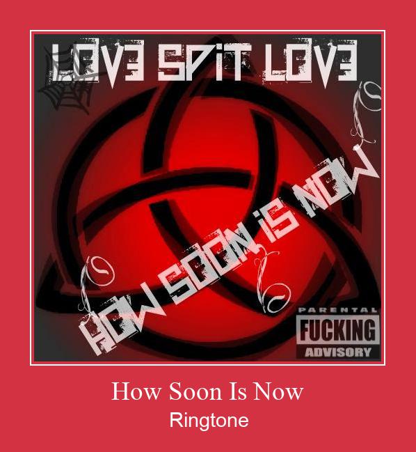 How Soon Is Now צלצול הורד חינם