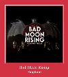 Bad Moon Rising zil
