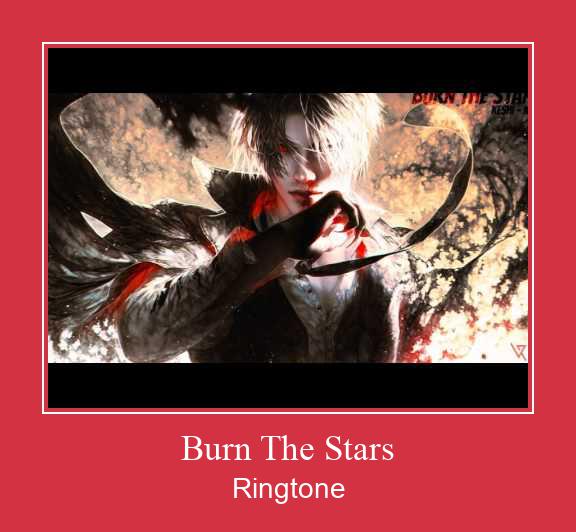 Burn The Stars 着信音を無料でダウンロード