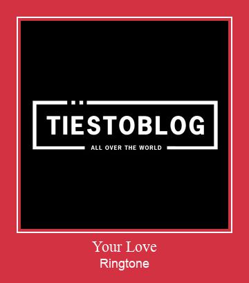 Your Love Ringtone Download Proste.