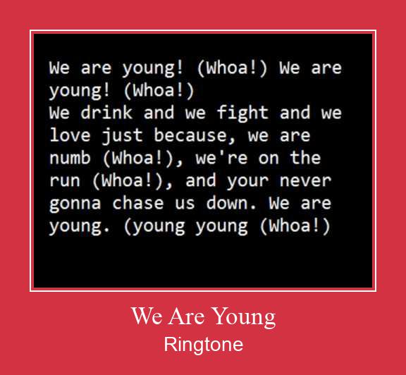 We Are Young Ringtone allalaadimine tasuta