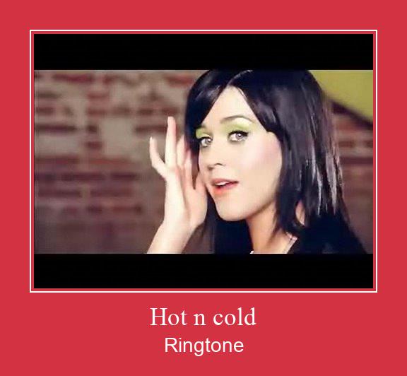 Hot N Cold रिंगटोन मुफ्त डाउनलोड करें