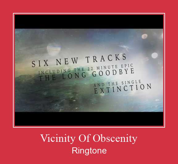 Vicinity Of Obscenity রিংটোন বিনামূল্যে ডাউনলোড করুন