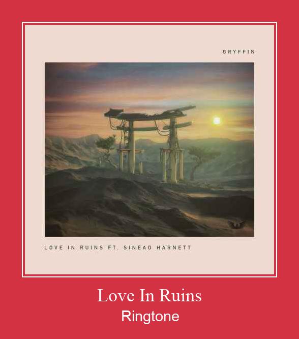Love In Ruins Vyzvánění ke stažení zdarma