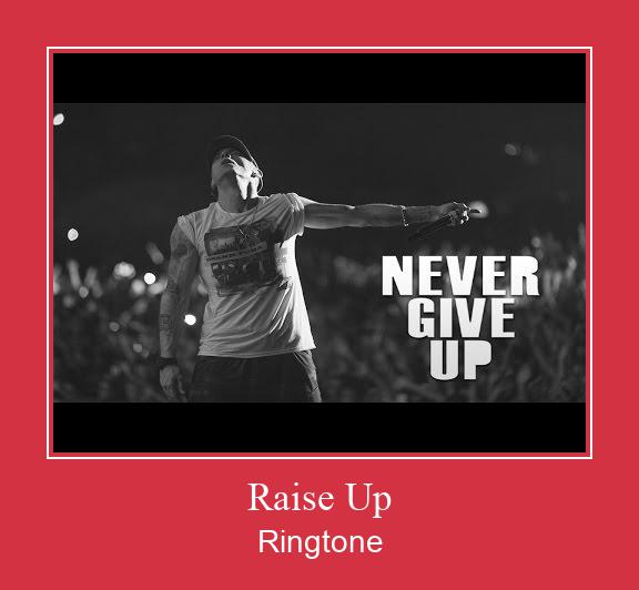 Raise Up ดาวน์โหลดริงโทนฟรี
