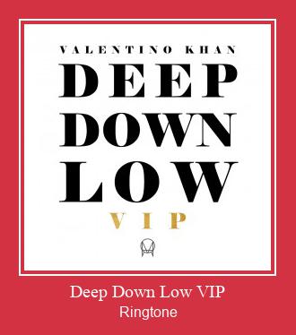 Deep Down Low VIP Ringtone Download Besplatno