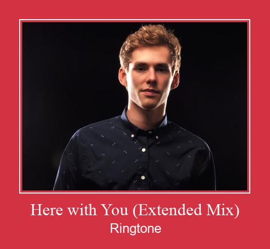 Here With You (Extended Mix) 着信音を無料でダウンロード