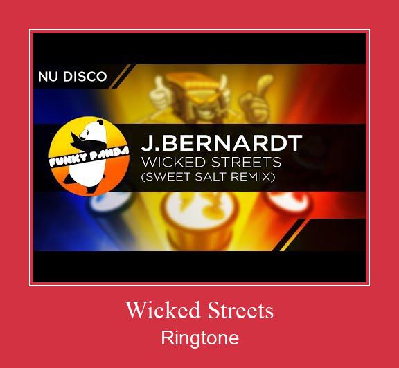 Wicked Streets ರಿಂಗ್ಟೋನ್ ಡೌನ್ಲೋಡ್ ಉಚಿತ